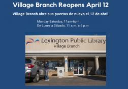 Lexington Public Library Reopening Village Branch